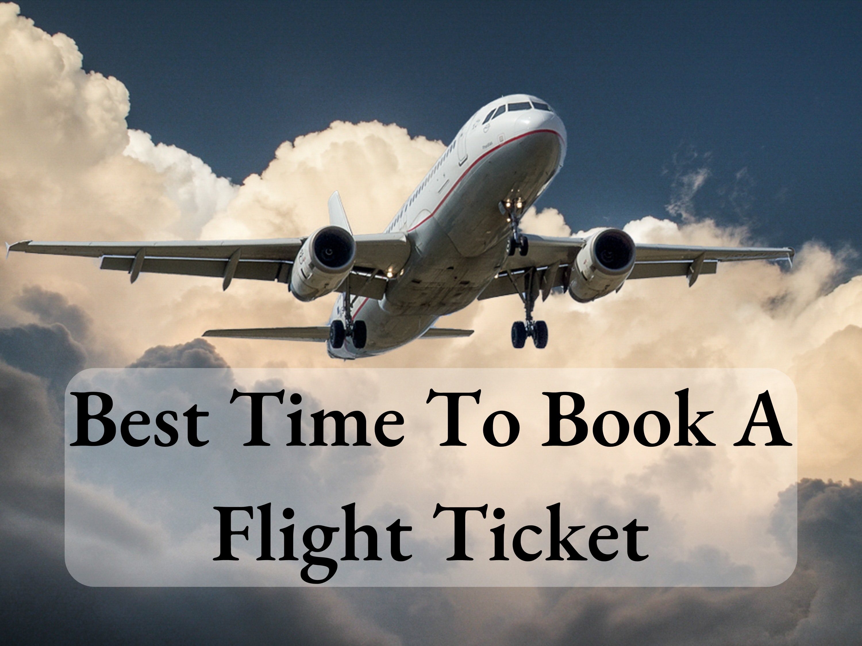 Best Time To Book A Flight Ticket